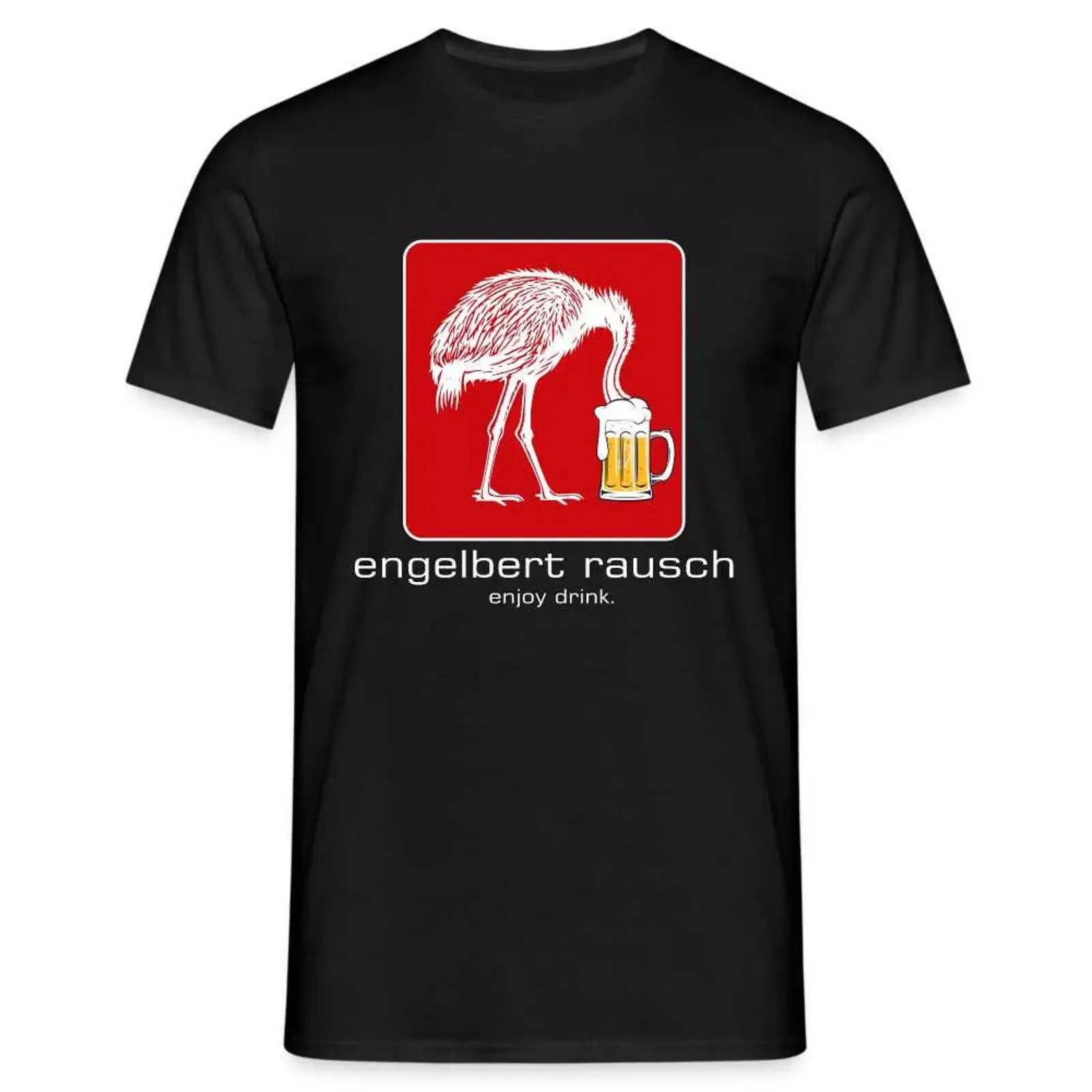 Engelbert Rausch Enjoy Drink Funny Parody Beer T Shirt vintage Washed Comfortable Top For Everyday Wear designer clothes Soft