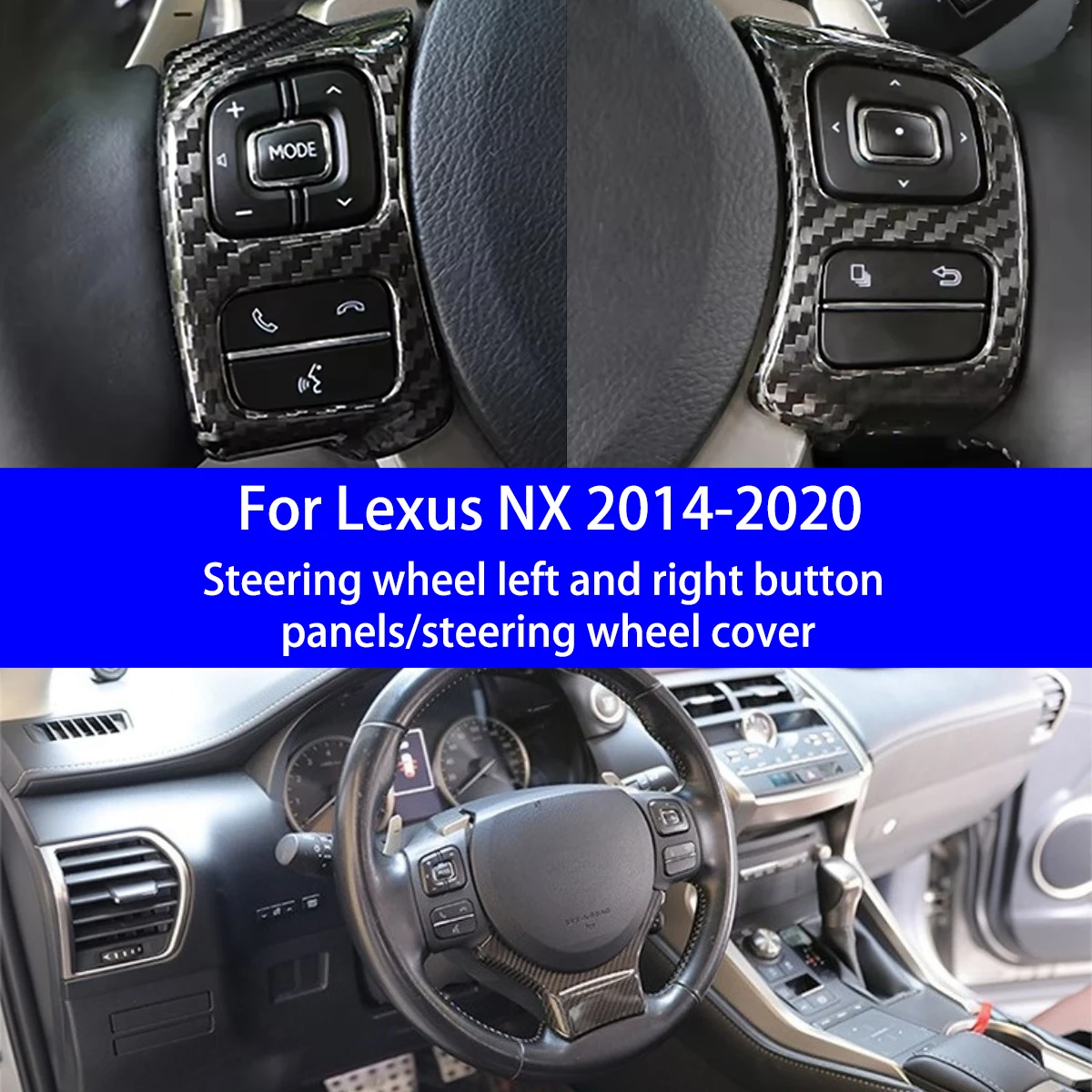 

Suitable for 2014-2020 Lexus NX Dry Carbon Fiber Steering Wheel Interior Combination