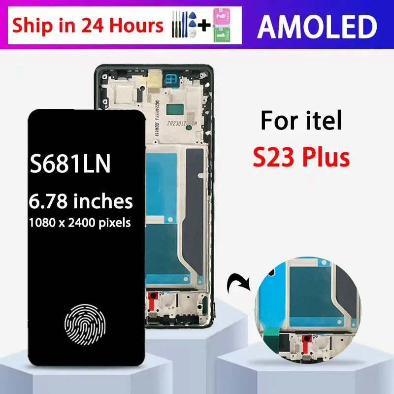 6.78"Super AMOLED For itel S23+ LCD Display Screen Touch Panel Digitizer Assembly For itel S23 Plus Display S681LN Screen