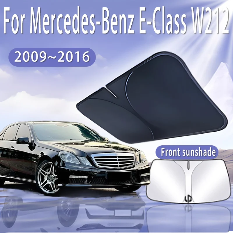 

Складной автомобильный солнцезащитный козырек для Mercedes-Benz E-Class W212 2009 ~ 2016 MK4, солнцезащитный козырек для лобового стекла, теплоизоляция, летние аксессуары