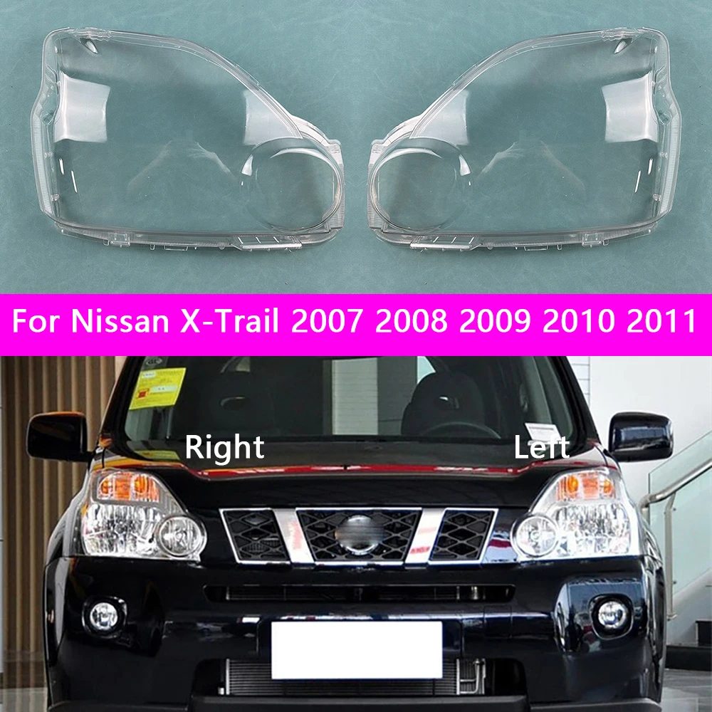 

For Nissan X-Trail 2007 2008 2009 2010 2011 Headlamp Transparent Cover Headlight Shell Lampshade Case Plexiglass Replace Origi