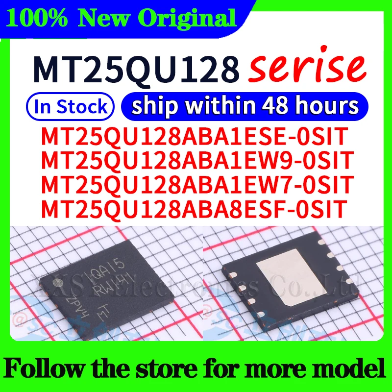 

MT25QU128ABA1ESE-0SIT MT25QU128ABA1EW9-0SIT MT25QU128ABA1EW7-0SIT MT25QU128ABA8ESF-0SIT In stock 48 hours ship