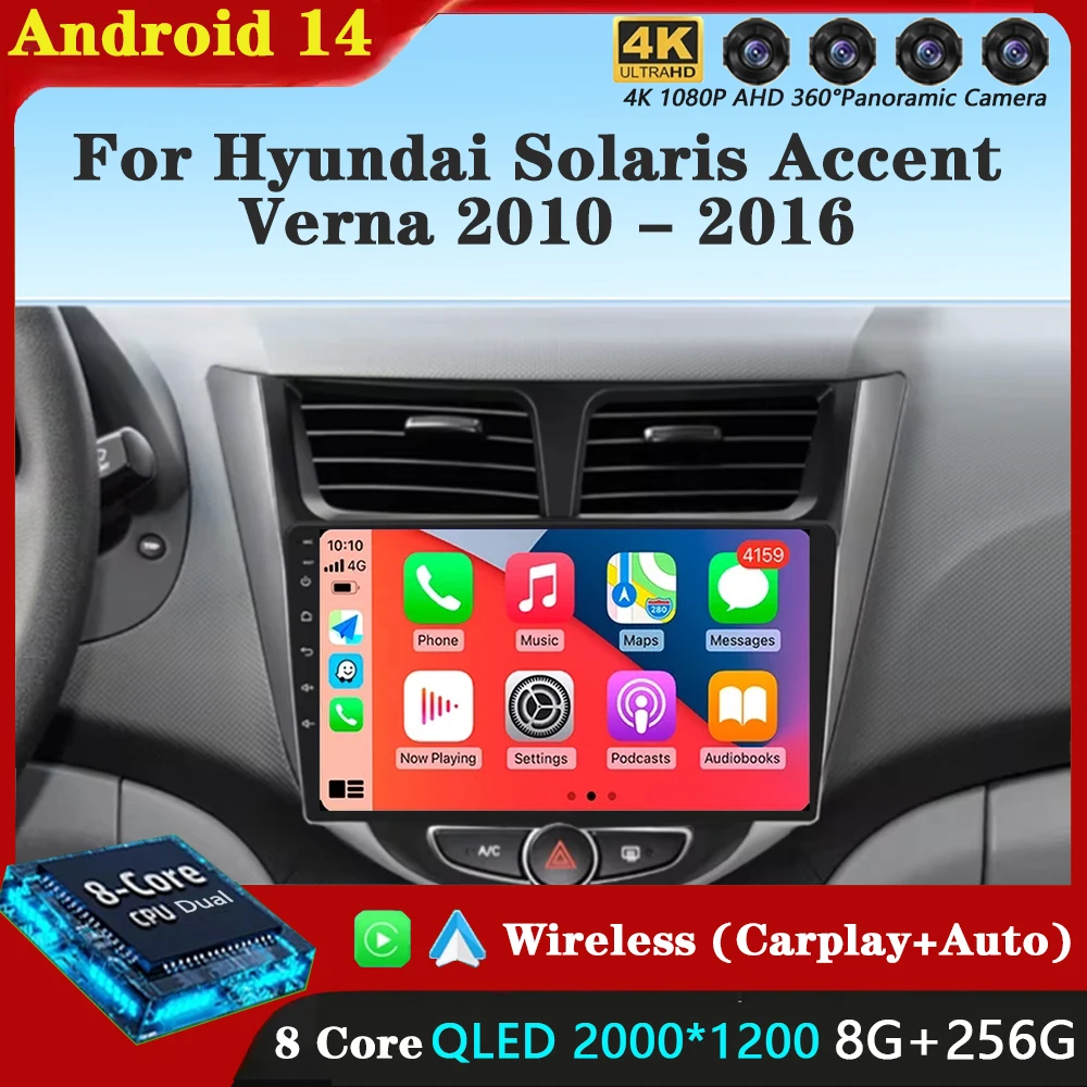 

Android 14 For Hyundai Solaris Accent Verna 2010 - 2016 4G Carplay 2Din Car Radio Multimidia Video Player Navigation GPS WIFI BT