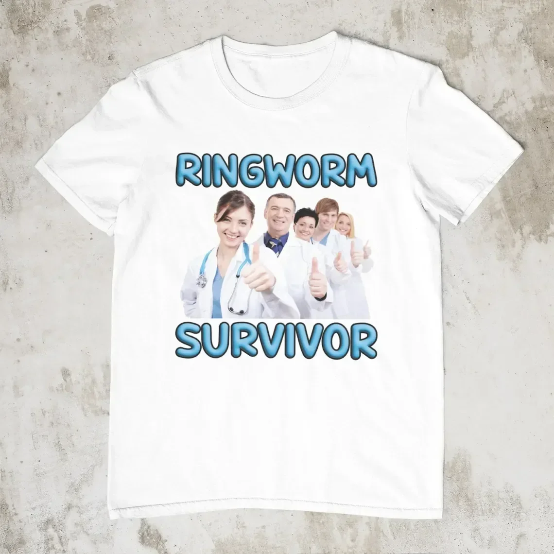 Ringworm Survivor Funny Shirt Offensive Gift Tee Inappropriate Meme Sarcastic Specific