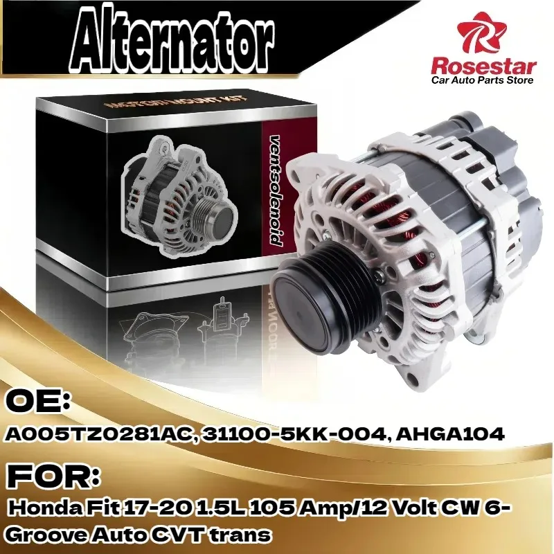 

31100-5KK-004 Alternator for Honda Fit 2017-2020 1.5L 105A, Replaces A005TZ0281AC AHGA104 6-Groove CW