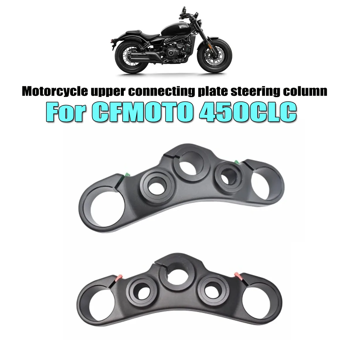 

Motorcycle accessory Upper connecting plate vertical pipe steering column Fit For CFMOTO 450CLC 2023 2024 2025 450CL-C CLC450