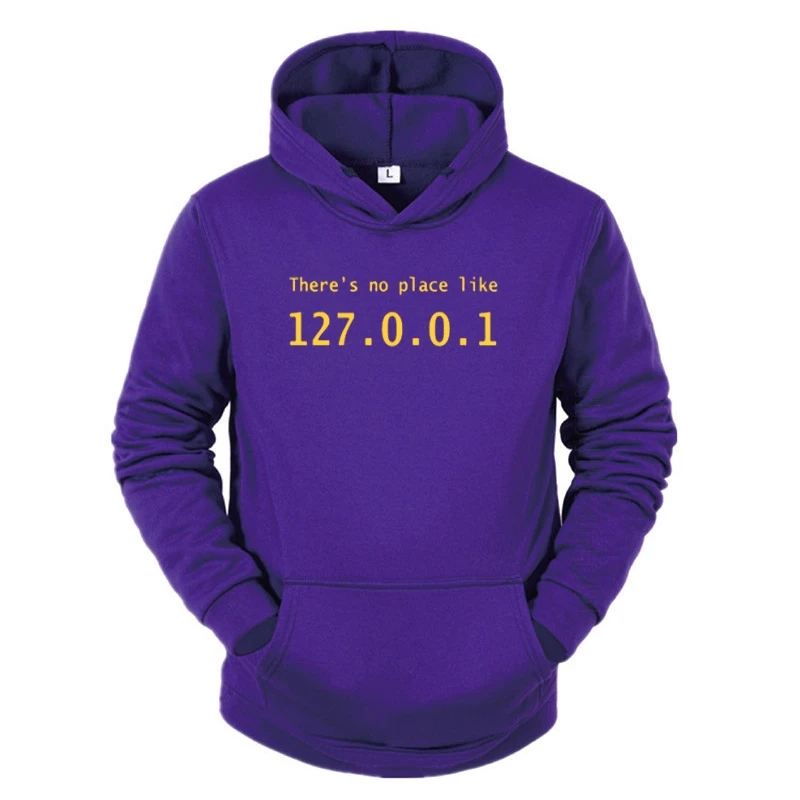 

IP Address Streetwear There Is No Place Like 127.0.0.1Computer Comedy Hoodie Funny Birthday Gift For Men Programmer Geek Hoodies