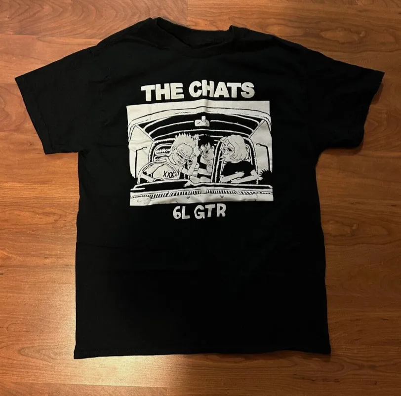 The Chats Band 6 Liter GTR Rock Music T-Shirt All Size Men Women