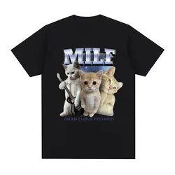 Milf man i love feline Tシャツ,楽しい半袖Tシャツ,悲しい泣き声,キャットプリント,半袖Tシャツ,綿100%,快適