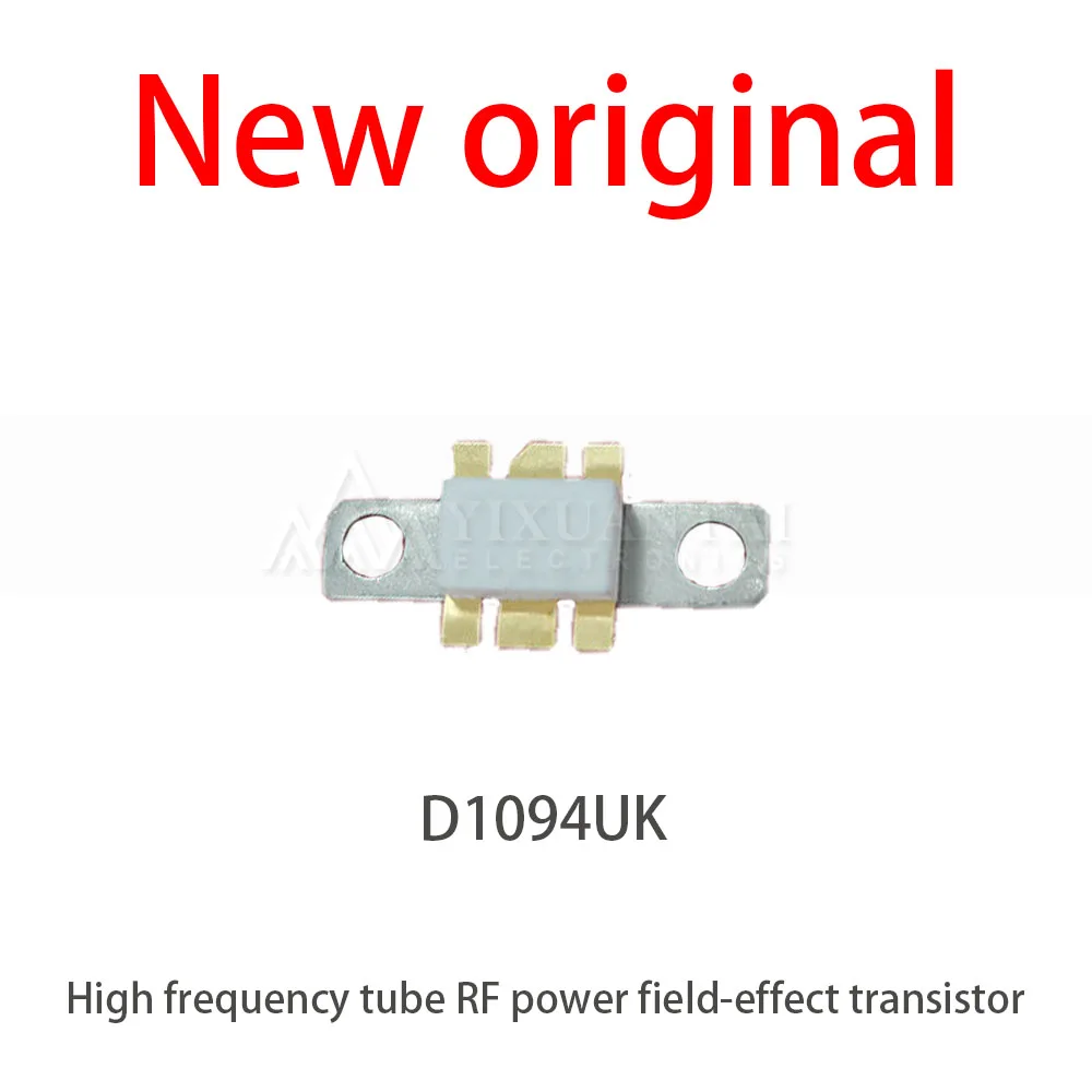 10Pcs/New Lot D1094UK New RF tube microwave transistor module High frequency tube RF power field-effect transistor