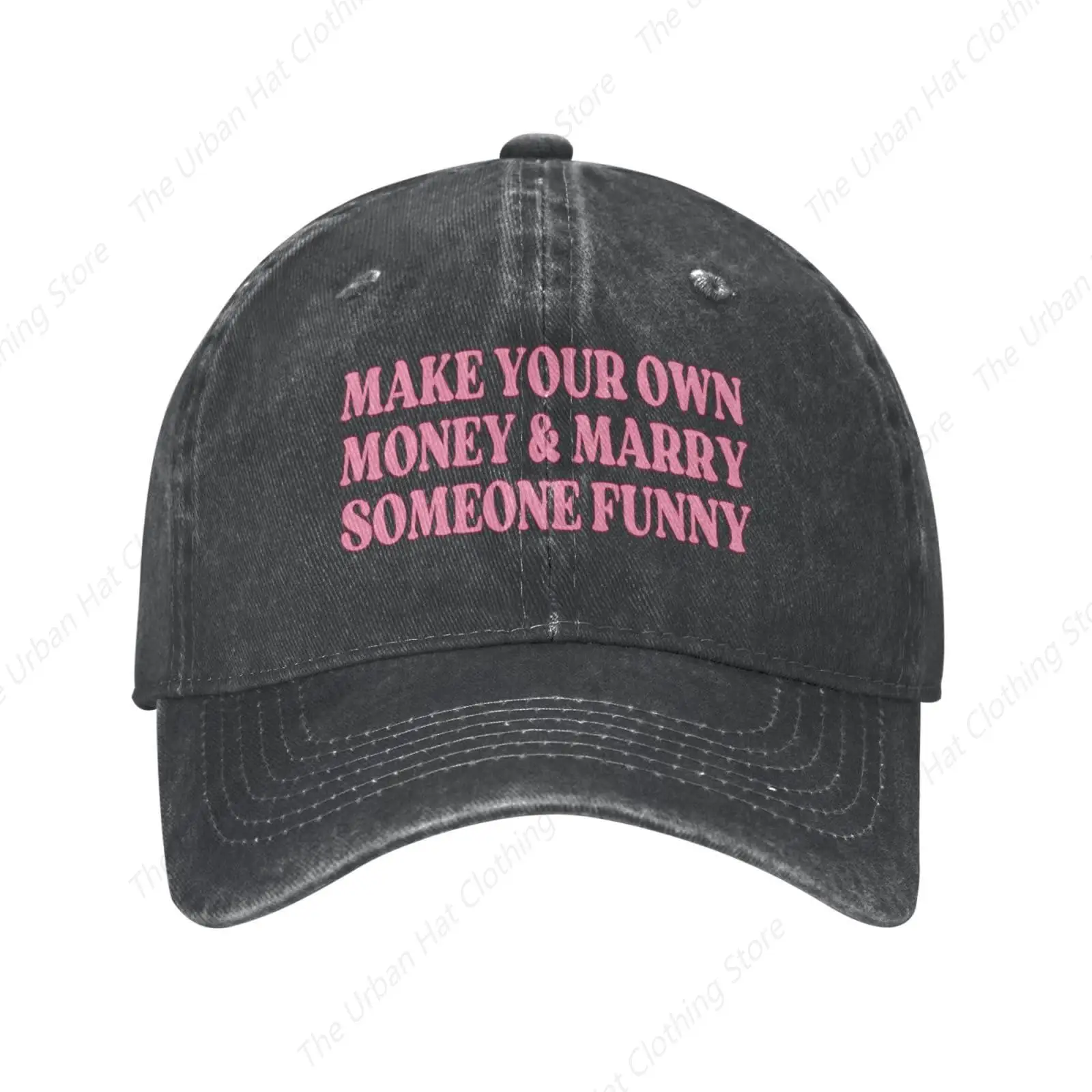 Make Your Own Money and Marry Someone Funny Hat for Men Women Dad Trucker Hats Funny Baseball Cap