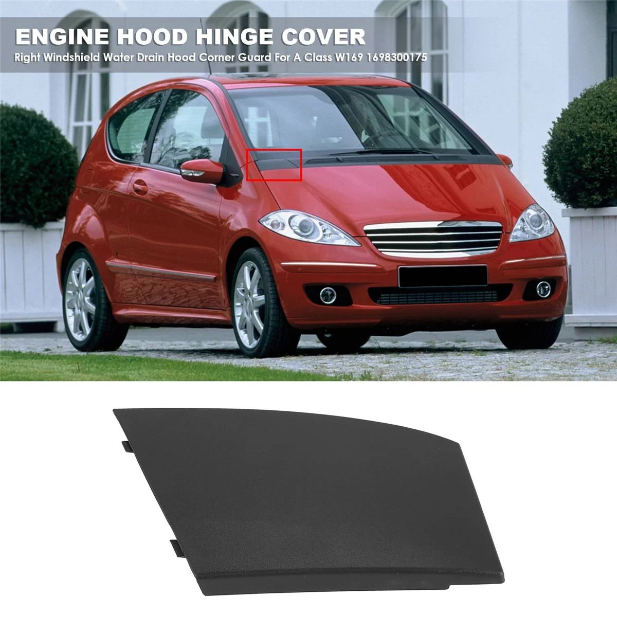 Car Engine Hood Hinge Cover Right Windshield Water Drain Hood Corner Guard for Mercedes Benz A Class W169 1698300175