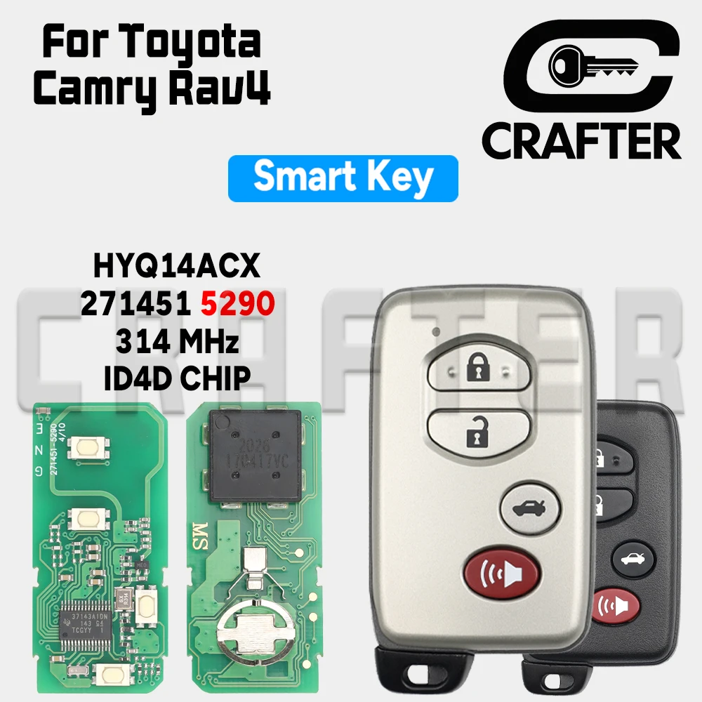 

Key Crafters HYQ14ACX 314MHz ID 4D CHIP 271451-5290 Smart Car Key For Toyota Avalon Camry Rav4 Highlander 2009+ 5290