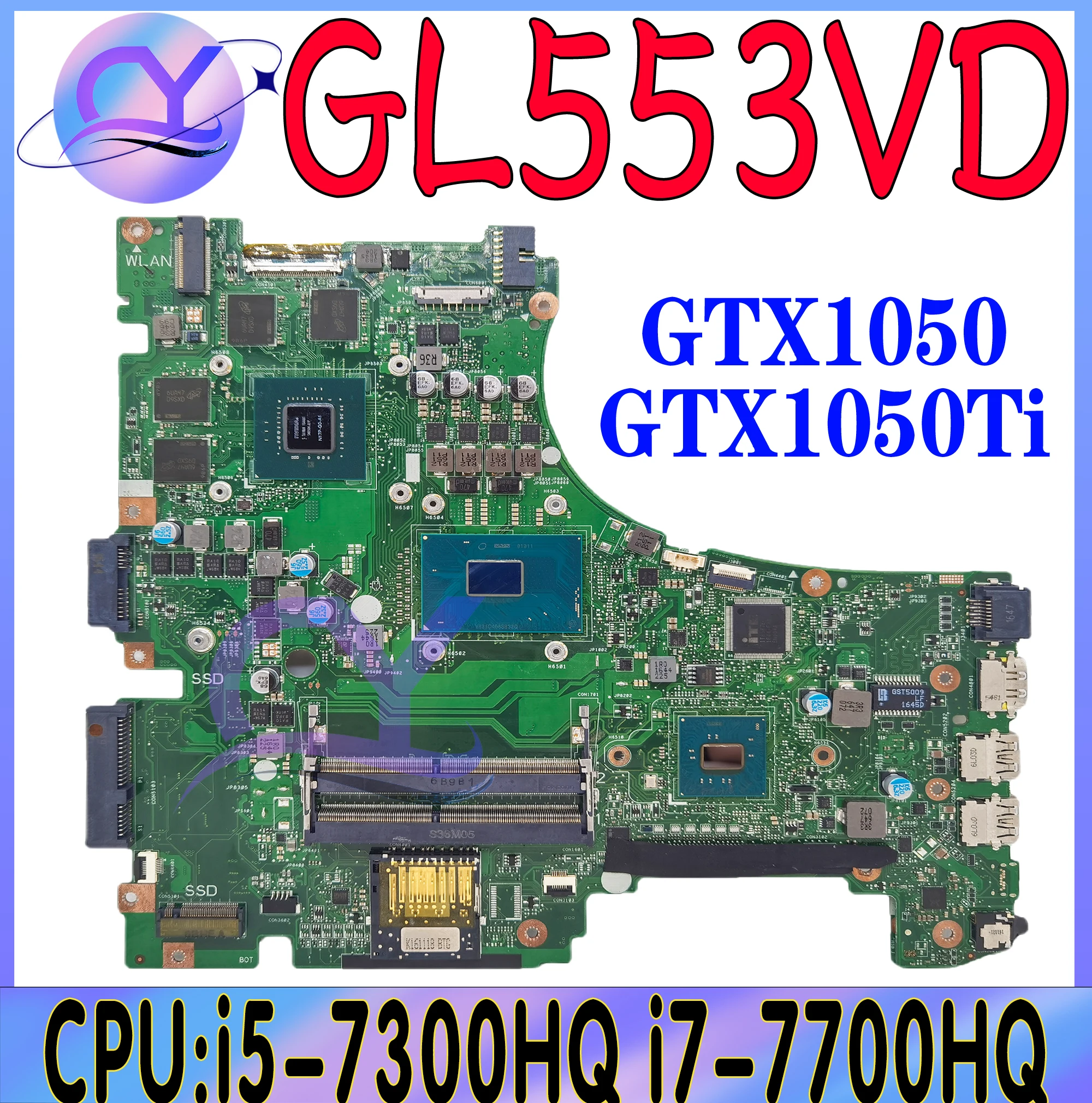 

GL553VD Mainboard For ASUS GL553VE GL553V FX53V ZX53V Laptop Motherboard i5-7300HQ i7-7700HQ GTX1050 GTX1050ti RGB-KB 100% Test