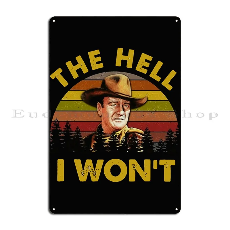 The Hell I Won S George Washington Mclintock Shirt Custom Shirt 60s Vintage Retro Movie Maynardowens Metal Plaque