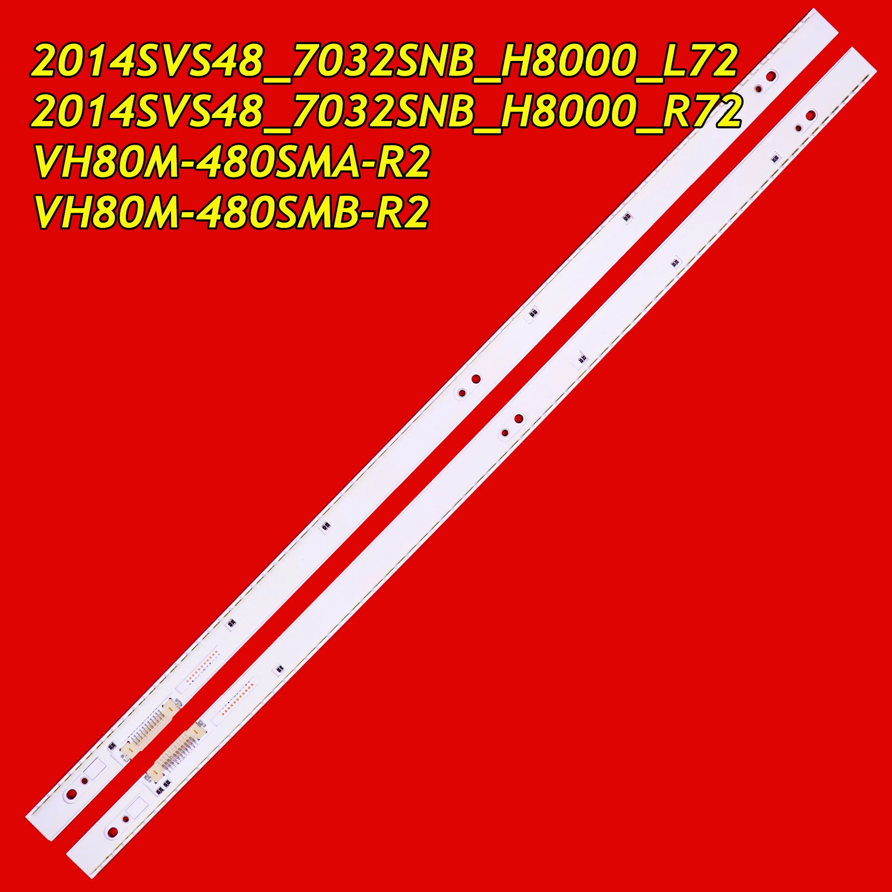 

LED TV Strip for UA48H6800 UE48H8080 UE48H8000 UE48H6800 UE48H6850 UE48H6870 UE48H6890 UE48H8090 VH80-480SMA-R2 VH80-480SMB-R2