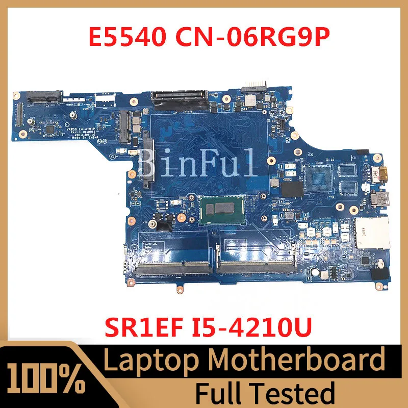 Mainboard CN-06RG9P 06RG9P 6RG9P For Latitude E5540 Laptop Motherboard VAW50 LA-A101P With SR1EF I5-4210U CPU 100%Full Tested OK