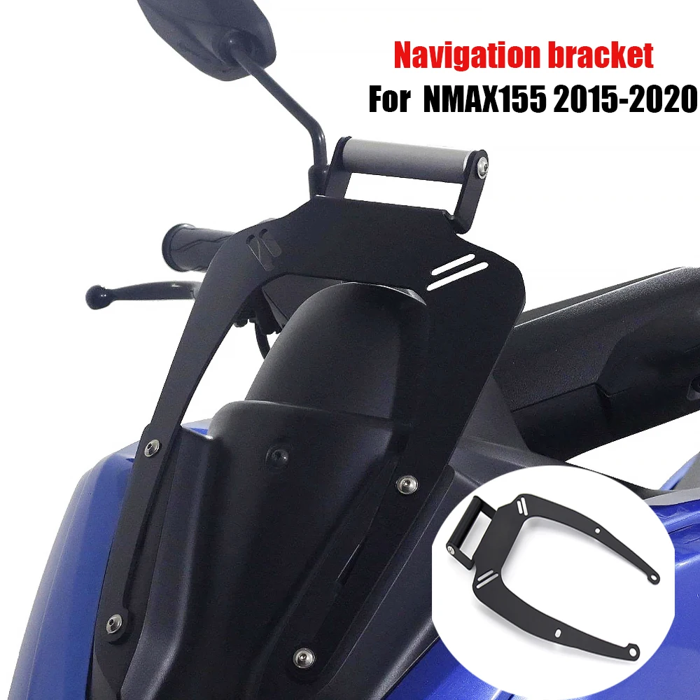 

2020-2015 For YAMAHA NMAX155 NMAX 155 125 NEW Motorcycle Parts Navigation Bracket Holder GPS Phone Stand 2019 2018 2017 2016