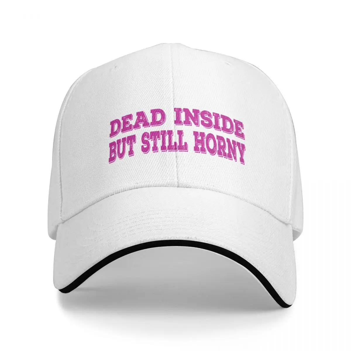 DEAD INSIDE BUT STILL HORNY CLASSUC TSHIRT Baseball Cap Luxury Brand Dropshipping Rugby Hat Beach Luxury Woman Men's