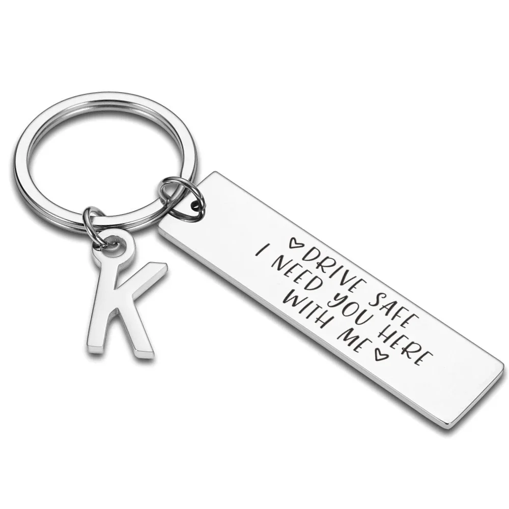 Fashion New Lettering Key Chain Drive Safe I Need You Here with Me for Couples Men Women Gift  Letter A-Z Keyrings Diy Custom