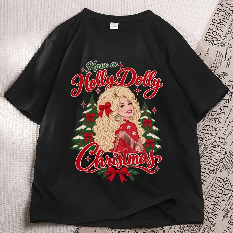 Have A Holly Dolly Christmas T Shirt Women Dolly Parton Tshirt Country Music Graphic Tee Cotton Short Sleeve Round Neck Clothing