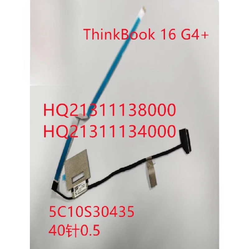 New for thinbook 16 G4 Ara IAP 40pin LED LCD LVDS flex cable 5c10s30435 hq10211138000