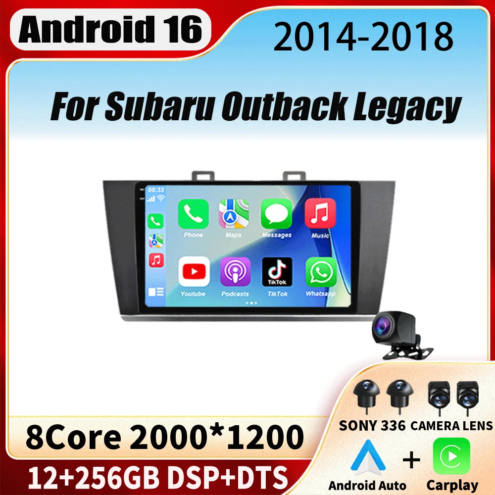 Android 16 Car Radio For Subaru Outback Legacy 2014 - 2018 Multimedia Video Player Navigation GPS 4G WIFI Carplay Auto Stereo BT