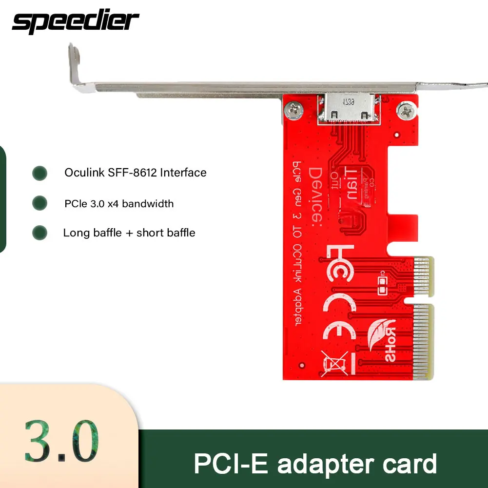 

PCI-E 3.0 Express 4.0 X4 To Oculink External SFF-8612 SFF-8611 Host Adapter for PCIe SSD with Bracket