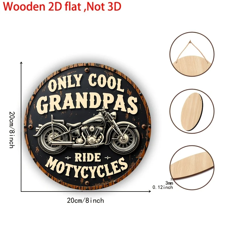 Round 2D Wooden Wall Sign Retro Motorcycle Themed Only Cool Grandpas Ride Motorcycles Hanging Decor Farmhouse Bar Coffee Shop