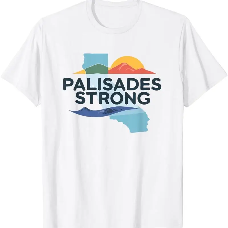 

Strong Palisades California Pacific Relief La T Shirt