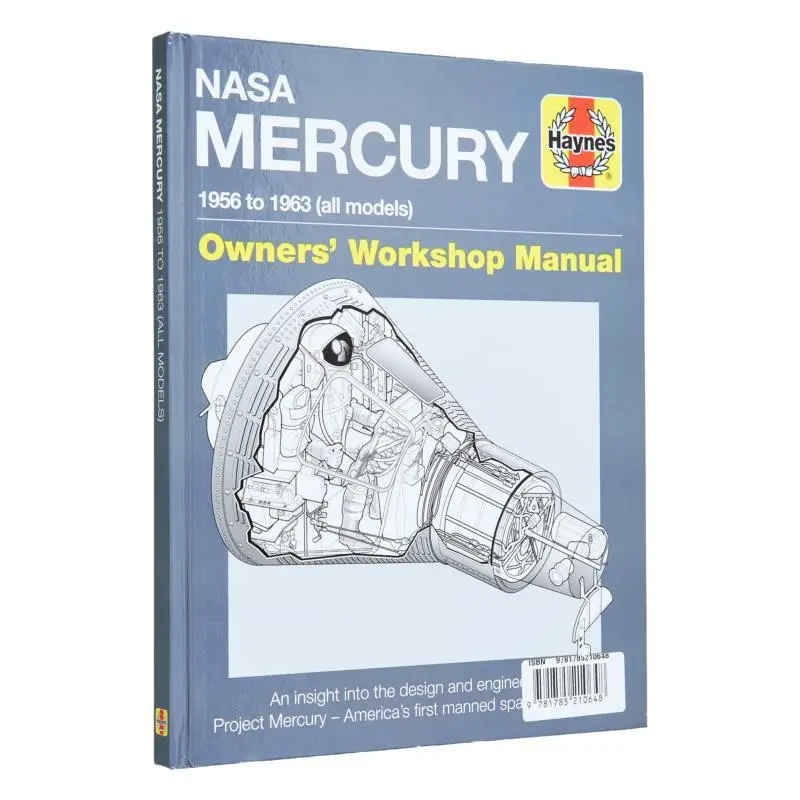 

Руководство по собственным мастерством NASA Mercury 1958–1963 года. Все модели «Издательство Дэвида Бейкера Хайнеса» 9781785210648 Книга.