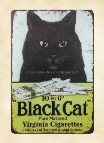 Black Cat Pure Matured virginia cigarettes metal tin sign garage sign