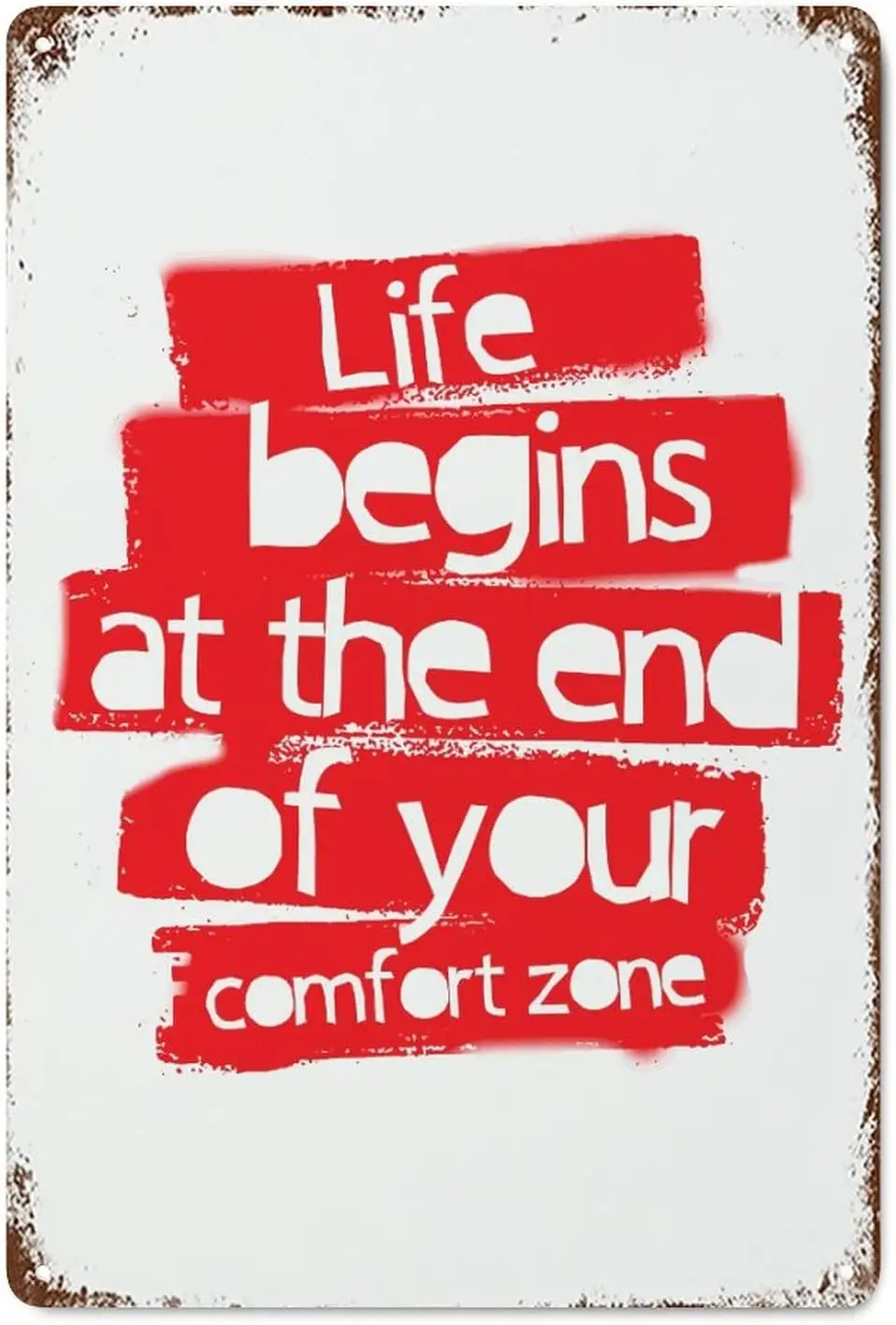 Retro Metal Signs Life Begins at The End of Your Comfort Zone Metal Tin Sign Poster Decorative Colorful Motivational Quotes Sign