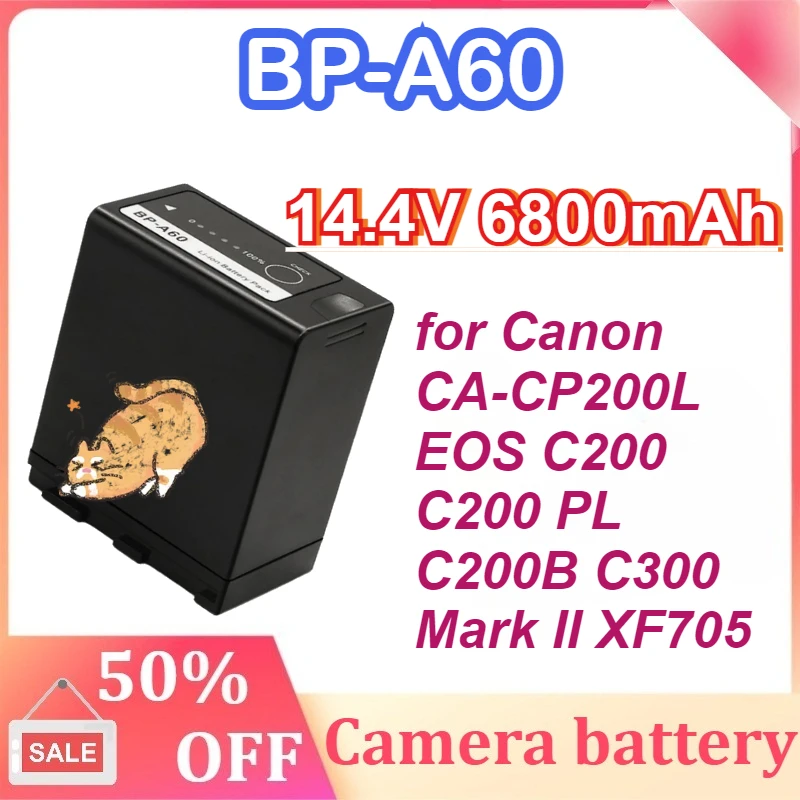 

6800mAh BP-A60 Bateria BPA60 Battery for Canon CA-CP200L EOS C200 C200 PL C200B C300 Mark II XF705 98Wh Replacement Battery