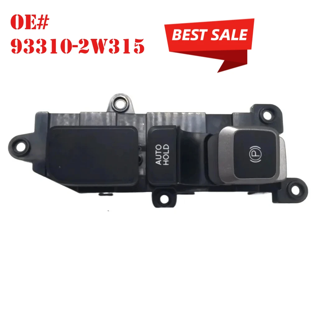 

Handbrake Switch Parking Brake Switchs For Hyundai Santa Fe 2013 2014 ​OEM 93310-2W315,933102W3154X