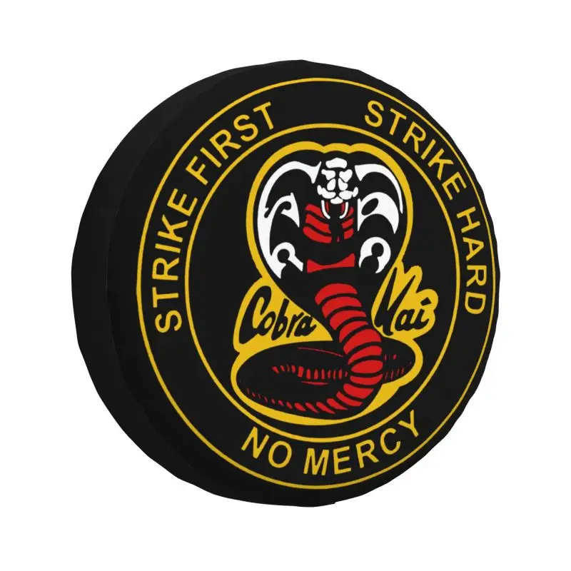 Custom Cobra Kai The Karate Kid Spare Wheel Cover for Jeep Mitsubishi Pajero 4x4 Trailer Strike First Strike Hard Tire Protector