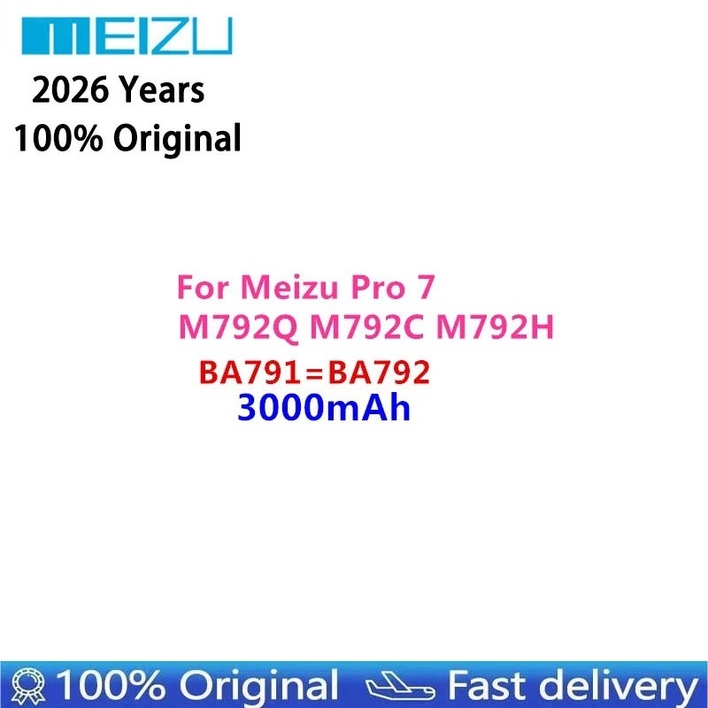 

Оригинальная батарея 2026 года для Meizu Pro 7 Pro7 M792Q M792C M792H, аккумулятор для телефона 3000 мАч BA792, быстрая доставка