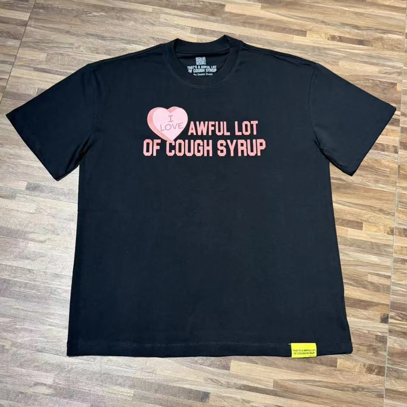 American High Street Retro Authentic Photo Men's Women's Trendy T-shirt THAT'S A AWFUL LOT OF COUGH SYRUP Short Sleeve Top