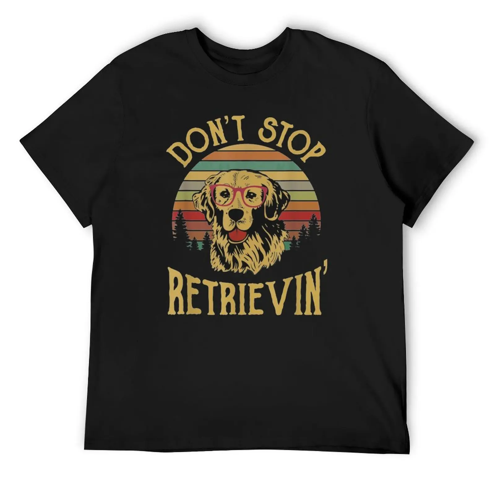 

dont stop retrievin dogs T-Shirt shirts graphic tees topping luxury designer men clothing