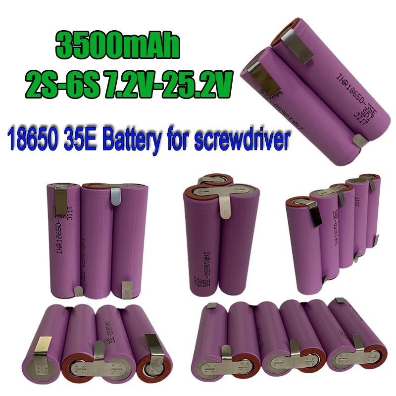 

18650 Lithium-Ion Rechargeable Battery Pack 35E 2S1P~6S1P 7.2V-25.2V 3500mAh Screwdriver Welding Battery