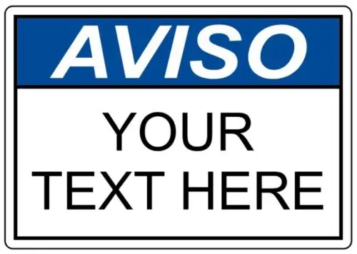 Custom Text Aviso v2 Sign Weatherproof Aluminum 8