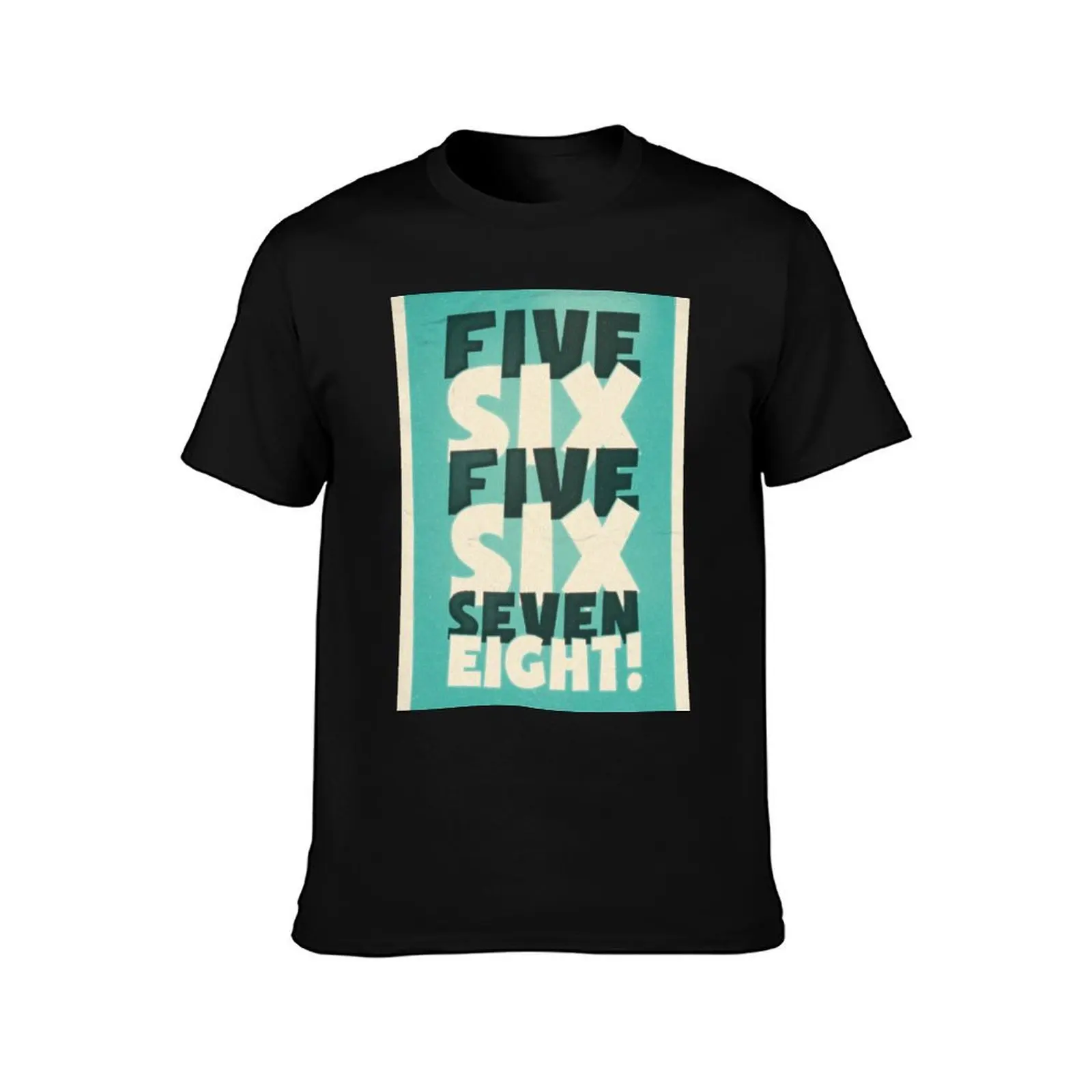 Lindy Lyrics - 5, 6, 5, 6, 7, 8 T-Shirt Holiday Vacation Tee Shirt T-Shirt