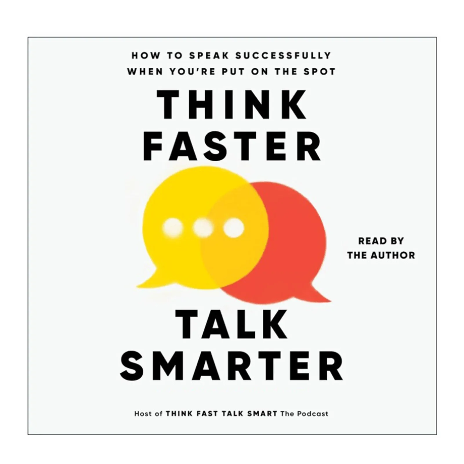 A Book About Language Arts Think Faster Talk Smarter: How To Speak Successfull When You'Re Put On The Spot English Books ﻿