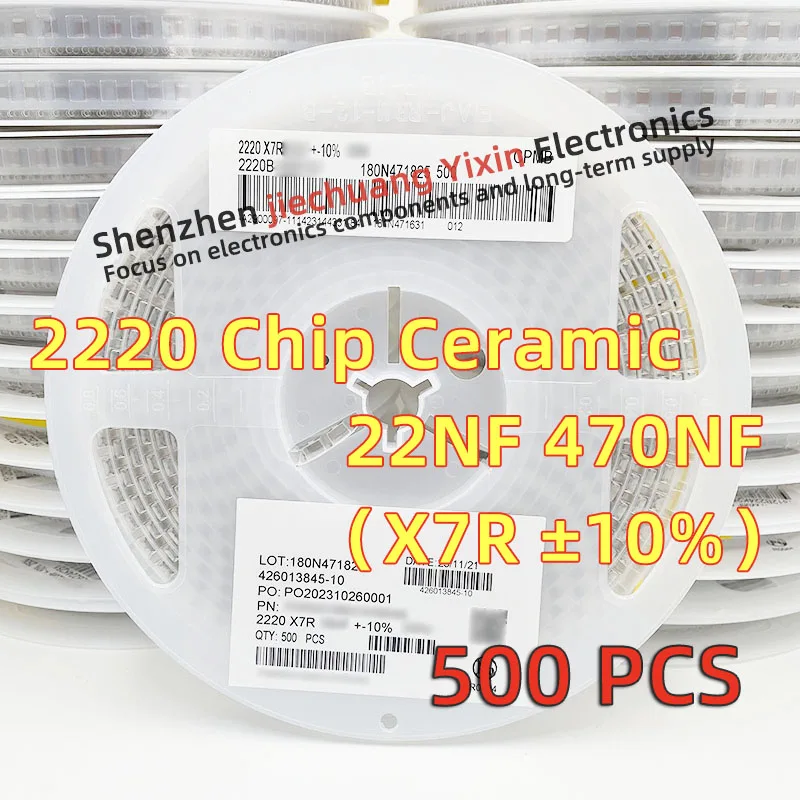 Chip Ceramic Capacitor 2220 22NF 470NF 50V 100V 250V 630V 10% accuracy X7R material C5750 Capacitance 500pcs