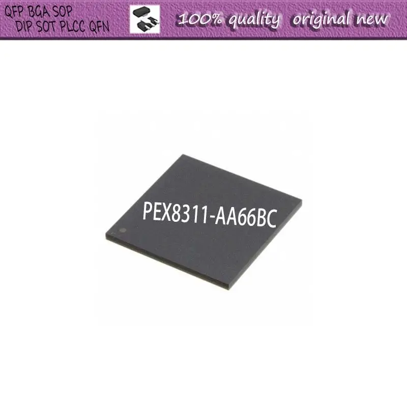 NEW    1PCS/LOT  PEX8311-AA66BC  PEX8311 PEX8311-AA PEX8311-AA66  8311-AA 8311-AA66 8311-AA66BC  BGA-337