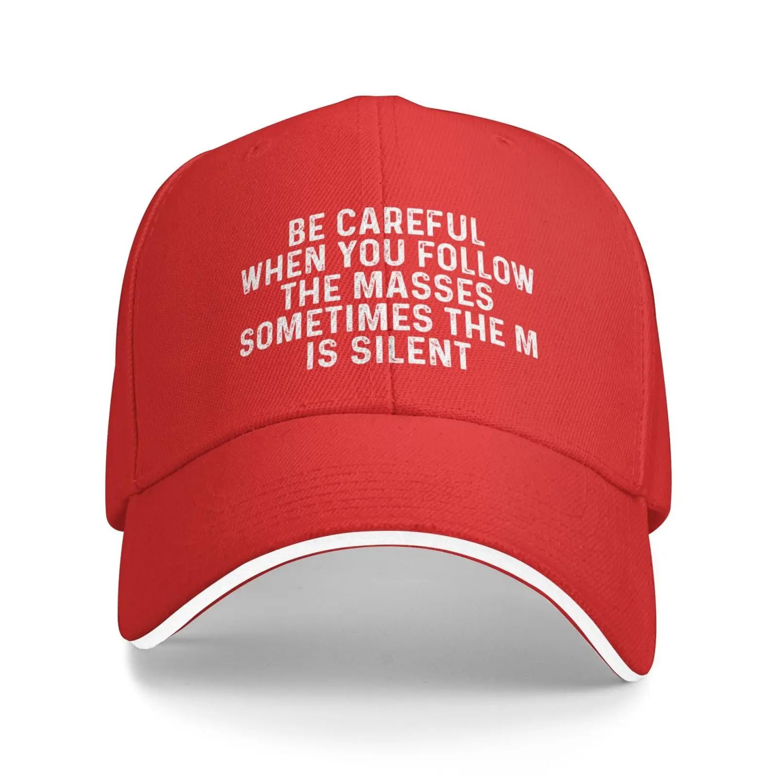 Baseball Cap Be Careful When You Follow The Masses Sometimes Sandwich Duck Tongue Hat Spring Summer Unisex Fashion Sports Travel