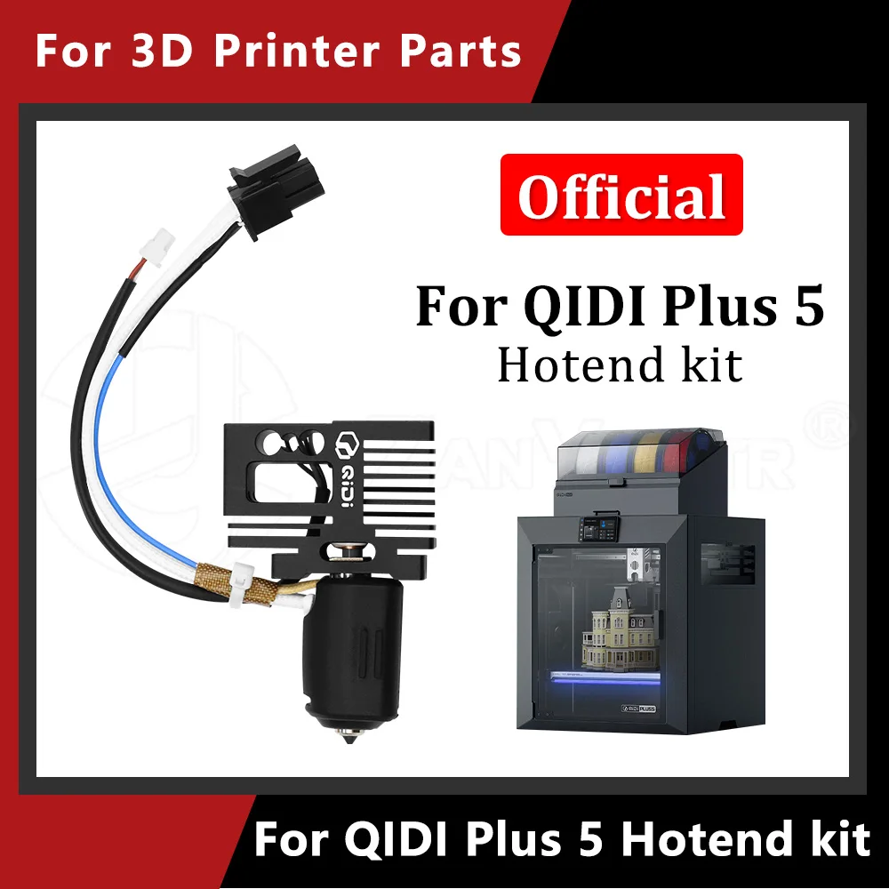 Original Hotend Assembly For QIDI Plus 5 3D Printer High Flow 40mm³/s Support Abrasive Filament Full Hotend Spare Parts