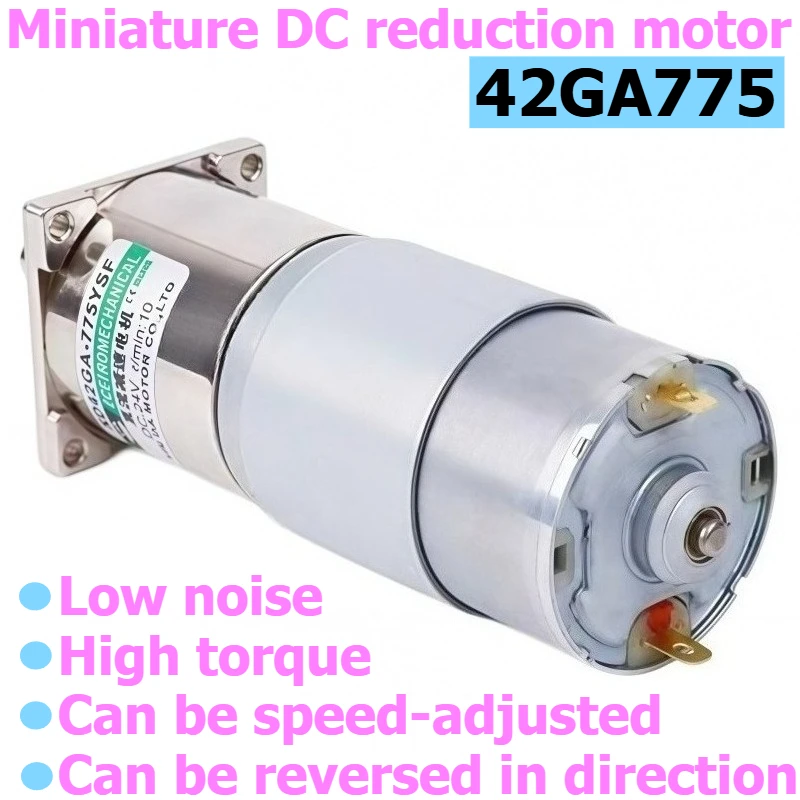 42GA775 Miniature DC Speed Reducer Motor, 12V/24V Reversible and Adjustable-speed Motor
