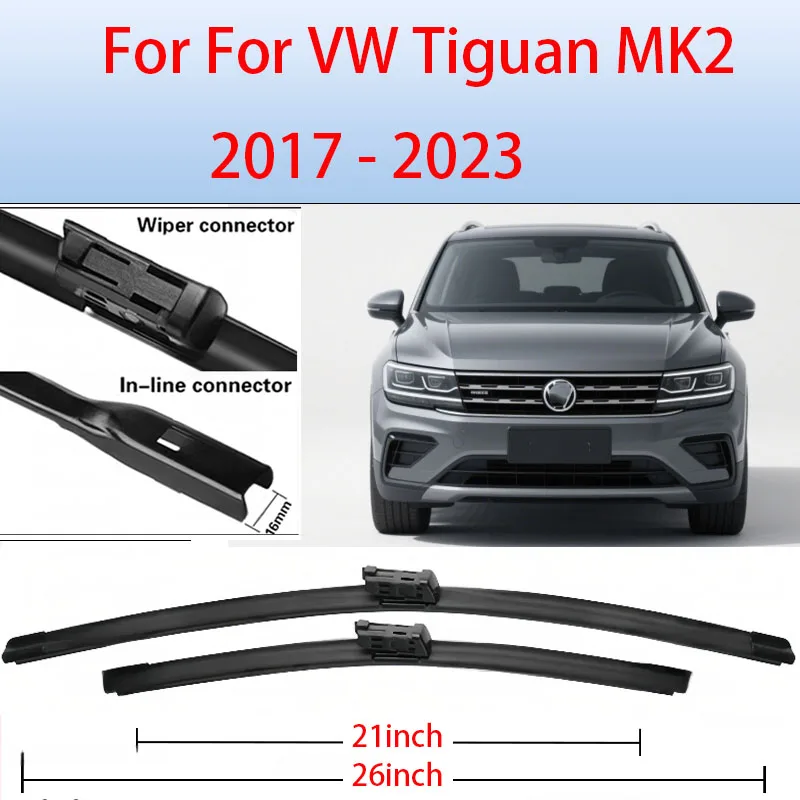 

Front Wiper Blades For VW Tiguan MK2 2017-2023 2018 2019 2020 2021 2022 Windscreen Windshield Window Brushes Accessories 26"+21"