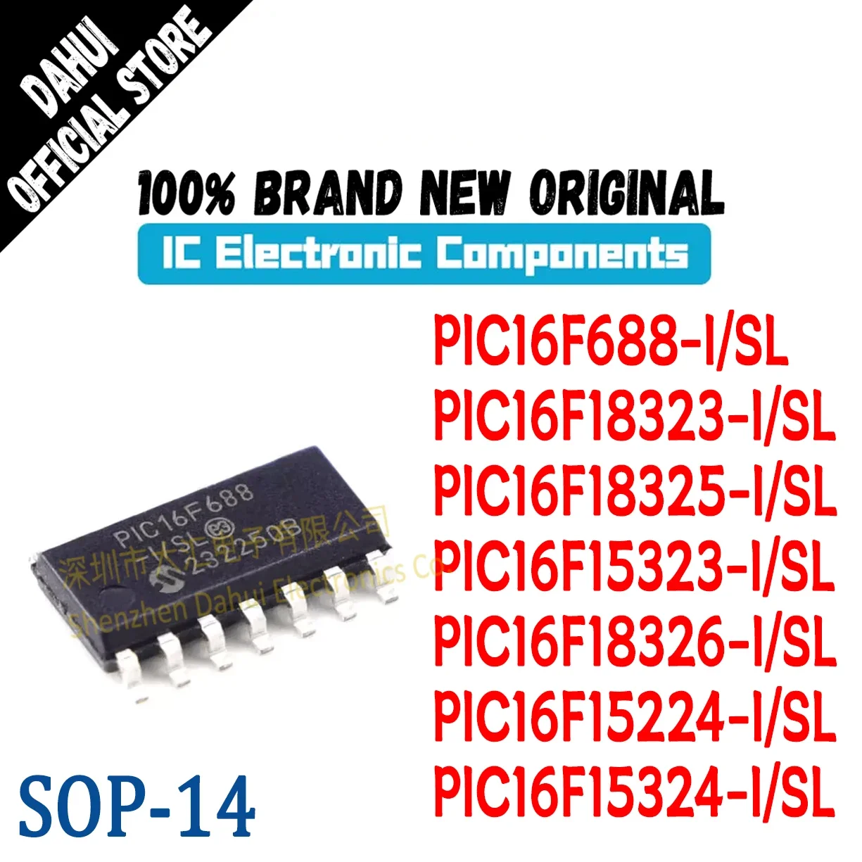 

Quality Brand New PIC16F688-I/SL PIC16F18323 PIC16F18325 PIC16F15323 PIC16F18326 PIC16F15224 PIC16F15324 IC Chip SOP-14 In Stock